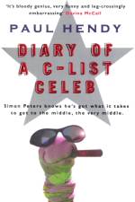 The Diary Of A C-List Celeb af Paul Hendy