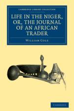 Life in the Niger, or, The Journal of an African Trader