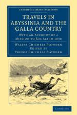 Travels in Abyssinia and the Galla Country af Walter Chichele Plowden