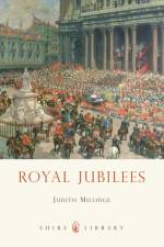 Royal Jubilees af Judith Millidge