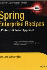 Spring Enterprise Recipes af Josh Long