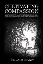 Cultivating Compassion af Francine Conway