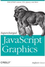 Supercharged JavaScript Graphics af Raffaele Cecco