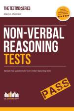 Non-Verbal Reasoning Tests: Sample Test Questions and Explanations for Non-Verbal Reasoning Tests af Marilyn Shepherd