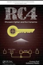 RC4 Stream Cipher and Its Variants af Goutam Paul