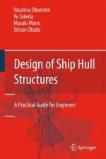 Design of Ship Hull Structures af Tetsuo Okada