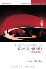 The Theatre of David Henry Hwang af Esther Kim (Duke University Lee