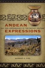 Andean Expressions af George F. Lau