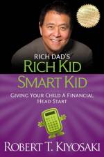 Rich Kid Smart Kid af Robert T. Kiyosaki