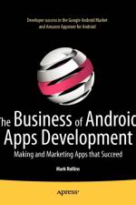 The Business of Android Apps Development af Mark Rollins