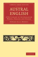 Austral English af Edward Ellis Morris