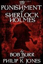 Punishment of Sherlock Holmes af Philip K. Jones