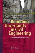 Bounding Uncertainty in Civil Engineering af Fulvio Tonon