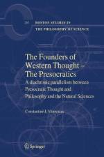 Founders of Western Thought - The Presocratics af Constantine J. Vamvacas