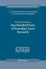 IUTAM Symposium on One Hundred Years of Boundary Layer Research