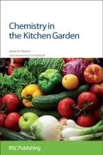 Chemistry in the Kitchen Garden af James R Hanson
