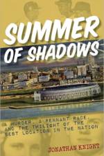 Summer of Shadows
