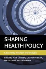 Shaping health policy