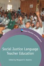 Social Justice Language Teacher Education
