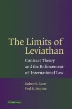 The Limits of Leviathan af Robert E. (University of Virginia) Scott