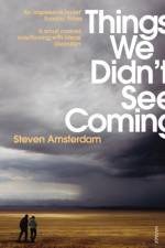 Things We Didn't See Coming af Steven Amsterdam