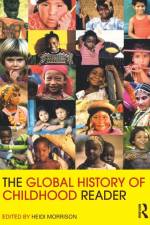 The Global History of Childhood Reader