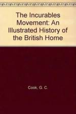 The Incurables Movement af Gordon C. Cook