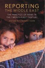 Reporting the Middle East af Zahera Harb