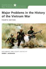 Major Problems in the History of the Vietnam War af Robert (The Ohio State University) McMahon