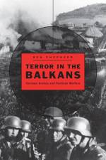 Terror in the Balkans af Ben Shepherd
