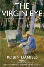 The Virgin Eye af Robin Daniels