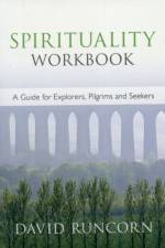 Spirituality Workbook af The Revd David Runcorn