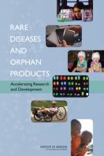 Rare Diseases and Orphan Products af Institute of Medicine