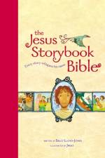 The Jesus Storybook Bible, Read-Aloud Edition af Sally Lloyd-Jones