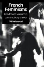 French Feminisms af Gill Allwood