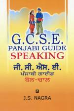 GCSE Panjabi Guide: Speaking af J. S. Nagra
