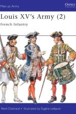 Louis XV's Army (2) af Rene (Author) Chartrand
