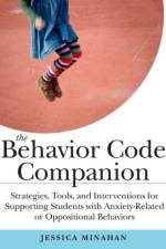 The Behavior Code Companion af Jessica Minahan