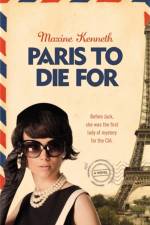 Paris To Die For af Maxine Kenneth