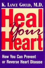 Heal Your Heart af K. Lance Gould