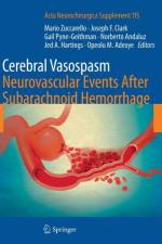Cerebral Vasospasm: Neurovascular Events After Subarachnoid Hemorrhage