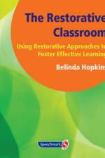 The Restorative Classroom af Belinda Hopkins