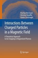 Interactions Between Charged Particles in a Magnetic Field af Christian Toepffer