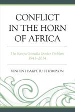 Conflict in the Horn of Africa af Vincent Bakpetu Thompson