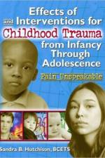 Effects of and Interventions for Childhood Trauma from Infancy Through Adolescence af Sandra Hutchison