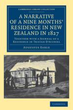 A Narrative of a Nine Months' Residence in New Zealand in 1827 af Augustus Earle