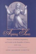 Aspiring Saints af Anne Jacobson Schutte
