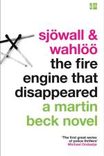 The Fire Engine That Disappeared af Maj Sjowall