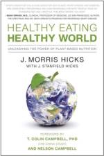 Healthy Eating, Healthy World af J. Morris Hicks