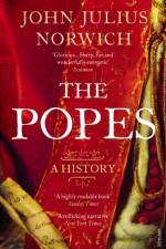 The Popes af Viscount John Julius Norwich